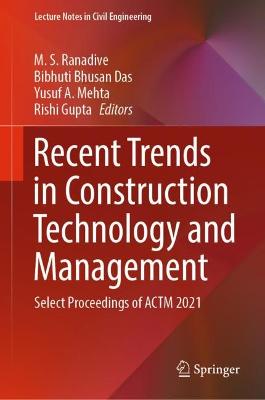 Recent Trends in Construction Technology and Management