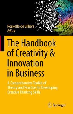 The Handbook of Creativity & Innovation in Business