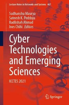 Cyber Technologies and Emerging Sciences