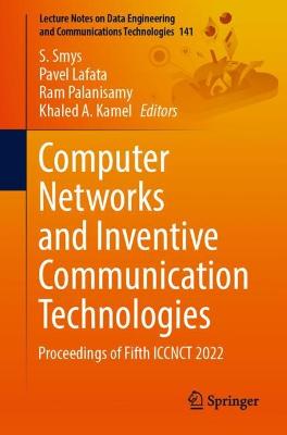 Computer Networks and Inventive Communication Technologies