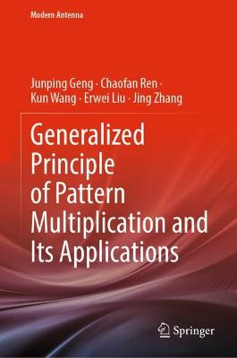 Generalized Principle of Pattern Multiplication and Its Applications