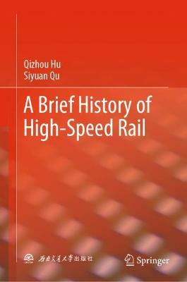 Brief History of High-Speed Rail