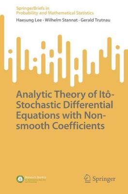 Analytic Theory of Ito-Stochastic Differential Equations with Non-smooth Coefficients