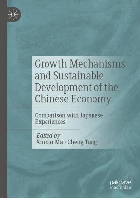 Growth Mechanisms and Sustainable Development of the Chinese Economy