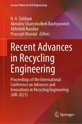 Recent Advances in Recycling Engineering