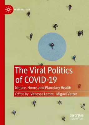 Viral Politics of Covid-19