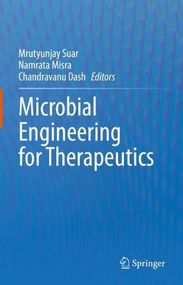 Microbial Engineering for Therapeutics