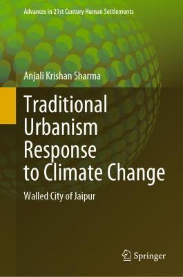 Traditional Urbanism Response to Climate Change