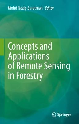 Concepts and Applications of Remote Sensing in Forestry