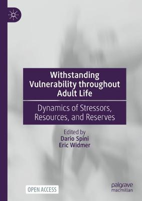 Withstanding Vulnerability throughout Adult Life