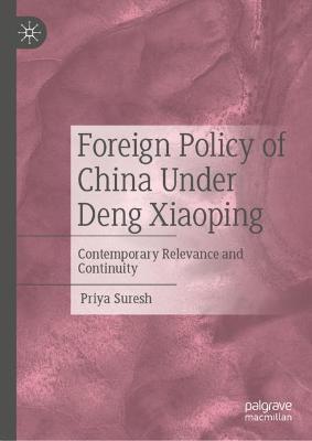 Foreign Policy of China Under Deng Xiaoping