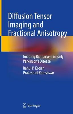 Diffusion Tensor Imaging and Fractional Anisotropy