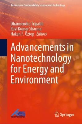 Advancements in Nanotechnology for Energy and Environment