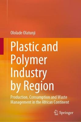 Plastic and Polymer Industry by Region