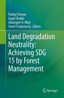 Land Degradation Neutrality: Achieving SDG 15 by Forest Management