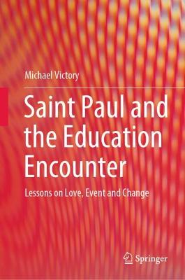 Saint Paul and the Education Encounter