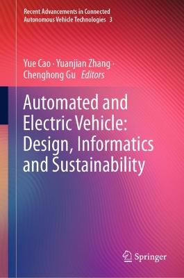 Automated and Electric Vehicle: Design, Informatics and Sustainability