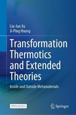 Transformation Thermotics and Extended Theories