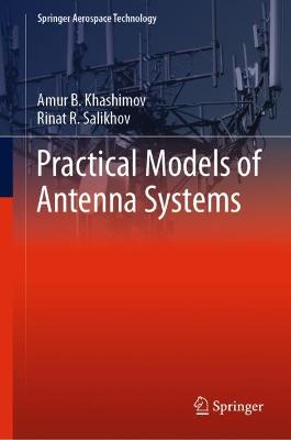 Practical Models of Antenna Systems