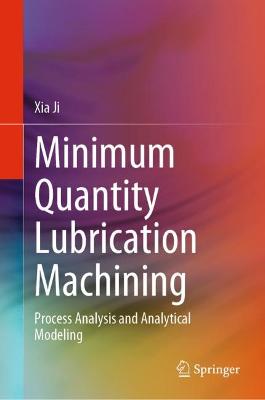 Minimum Quantity Lubrication Machining