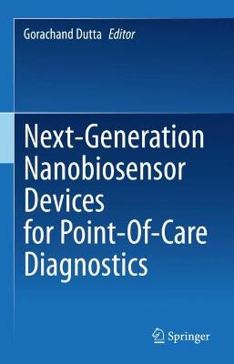 Next-Generation Nanobiosensor Devices for Point-Of-Care Diagnostics