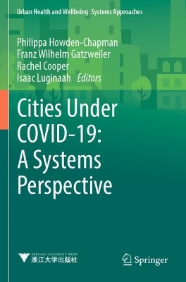 Cities Under COVID-19: A Systems Perspective