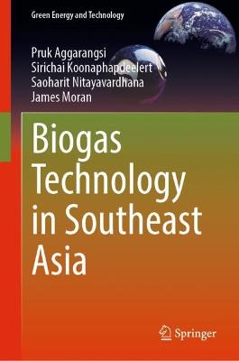 Biogas Technology in Southeast Asia