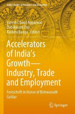 Accelerators of India's Growth-Industry, Trade and Employment