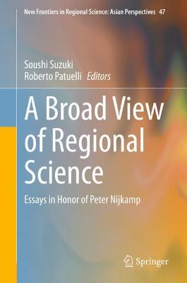 A Broad View of Regional Science