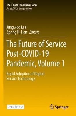 The Future of Service Post-COVID-19 Pandemic, Volume 1