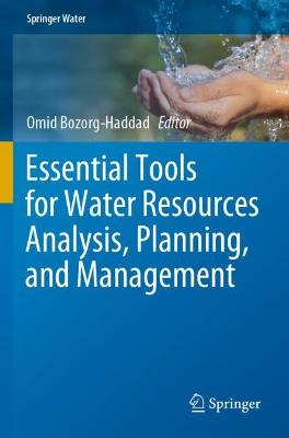 Essential Tools for Water Resources Analysis, Planning, and Management