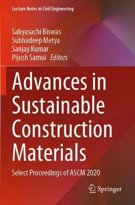 Advances in Sustainable Construction Materials
