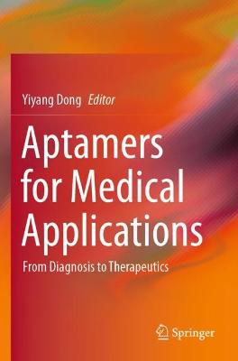 Aptamers for Medical Applications