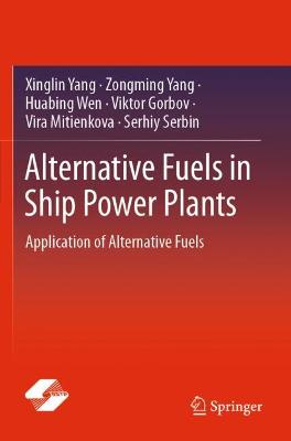 Alternative Fuels in Ship Power Plants