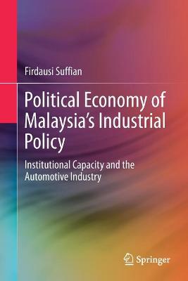 Political Economy of Malaysia's Industrial Policy