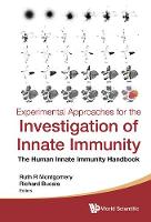 Experimental Approaches For The Investigation Of Innate Immunity: The Human Innate Immunity Handbook