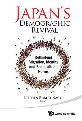 Japan's Demographic Revival: Rethinking Migration, Identity And Sociocultural Norms