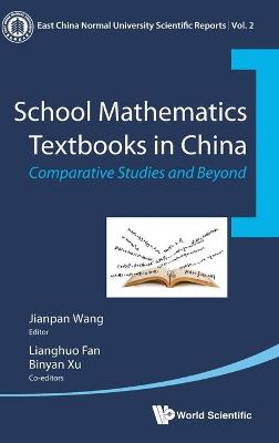 School Mathematics Textbooks In China: Comparative Studies And Beyond