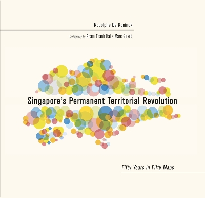 Singapore's Permanent Territorial Revolution