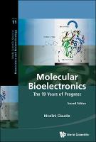 Molecular Bioelectronics: The 19 Years Of Progress