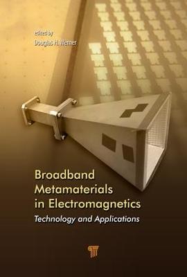 Broadband Metamaterials in Electromagnetics