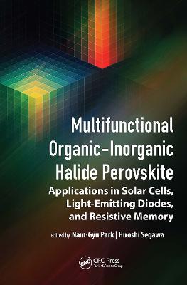 Multifunctional Organic-Inorganic Halide Perovskite