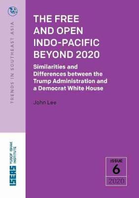 The Free and Open Indo-Pacific Beyond 2020