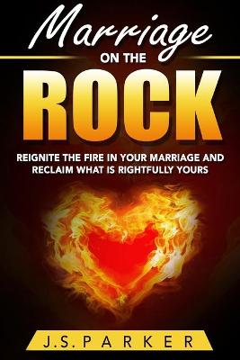 Marriage Help - Marriage On The Rock