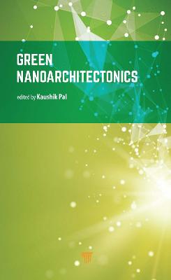 Green Nanoarchitectonics