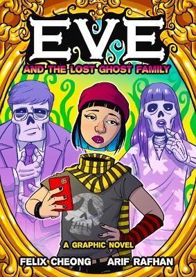 Eve and the Lost Ghost Family