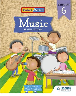 Perfect Match Music Revised Edition Primary 6