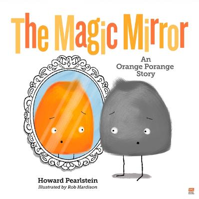 The Magic Mirror