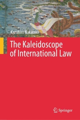 The Kaleidoscope of International Law