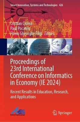 Proceedings of 23rd International Conference on Informatics in Economy (IE 2024)